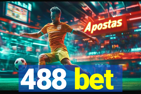 488 bet